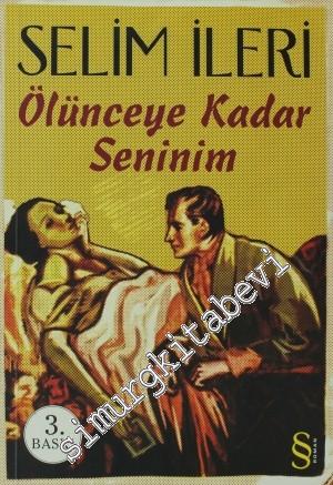 Ölünceye Kadar Seninim -