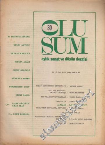 Oluşum Aylık Sanat ve Düşün Dergisi - Sayı: 30 / 72, Yıl: 7, Nisan 1980
