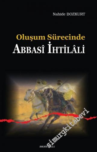 Oluşum Sürecinde Abbasi İhtilali -        2020