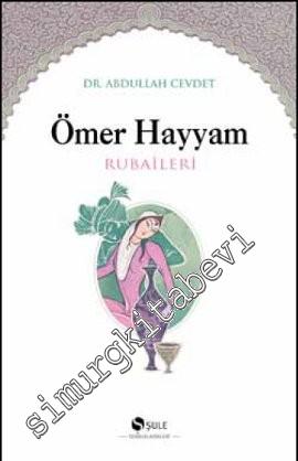 Ömer Hayyam'ın Rubaileri -