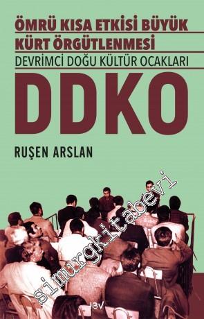 Ömrü Kısa Etkisi Büyük Kürt Örgütlenmesi Devrimci Doğu Kültür Ocakları DDKO -        2020