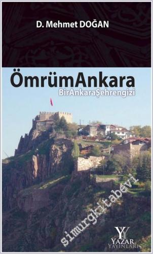 Ömrüm Ankara : Bir Ankara Şehrengizi CİLTLİ -        2025