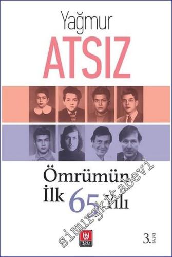 Ömrümün İlk 65 Yılı -        2022