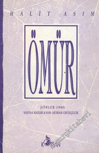 Ömür, Şiirler 1940
