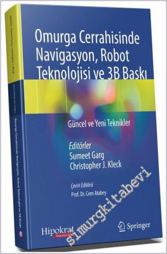 Omurga Cerrahisinde Navigasyon Robot Teknolojisi ve 3B Baskı - 2025