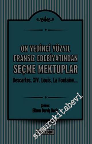 On Yedinci Yüzyıl Fransız Edebiyatından Seçme Mektuplar -