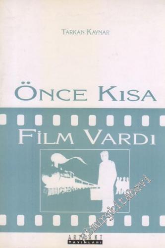 Önce Kısa Film Vardı -        1993