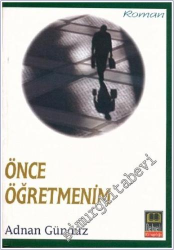 Önce Öğretmenim -        2003