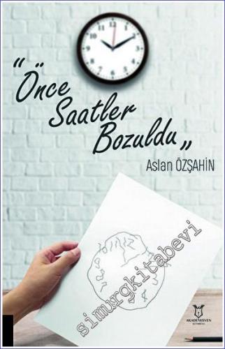 Önce Saatler Bozuldu -        2023