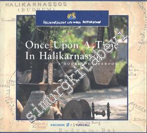Once Upon A Time In Halikarnassos: A Bodrum Guide Book
