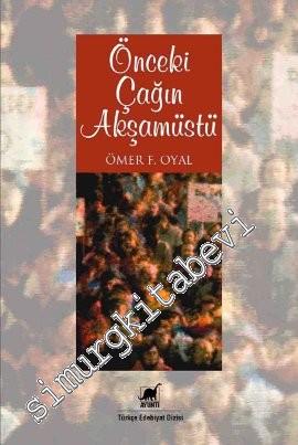 Önceki Çağın Akşamüstü -