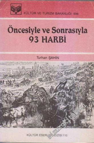 Öncesiyle ve Sonrasıyla 93 Harbi -