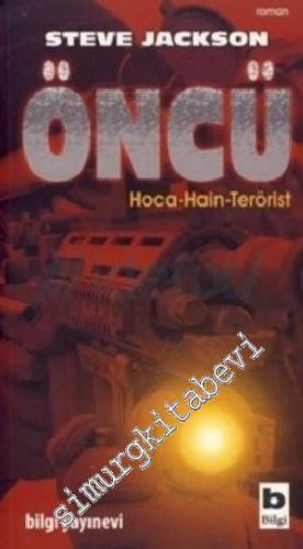 Öncü: Hoca - Hain - Terörist -
