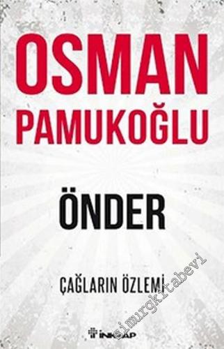 Önder: Çağların Özlemi -        2018