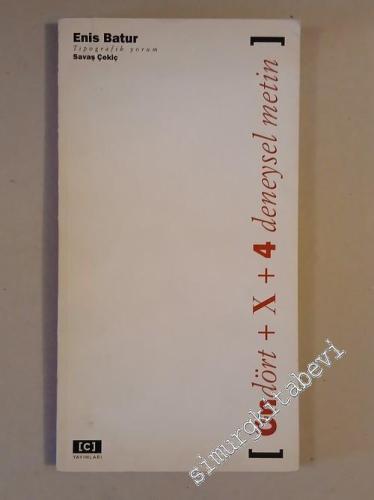 [ Ondört + X + 4 deneysel metin ] -        1994