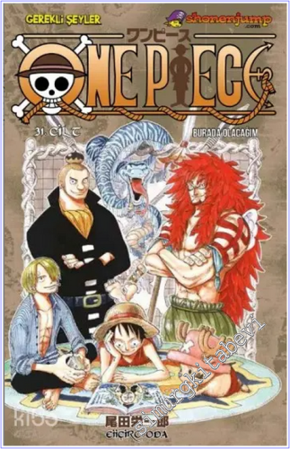 One Piece - 31. Cilt : Burada Olacağım -