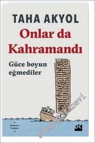 Onlar da Kahramandı : Güce Boyun Eğmediler -        2020