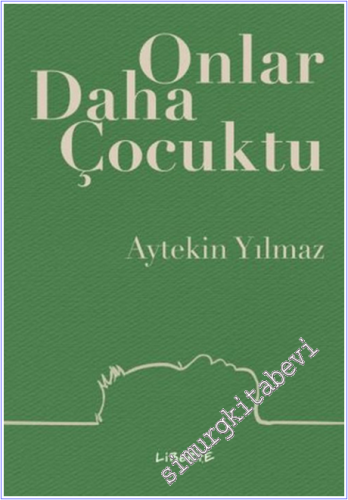Onlar Daha Çocuktu - 2026
