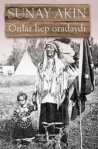Onlar Hep Oradaydı -