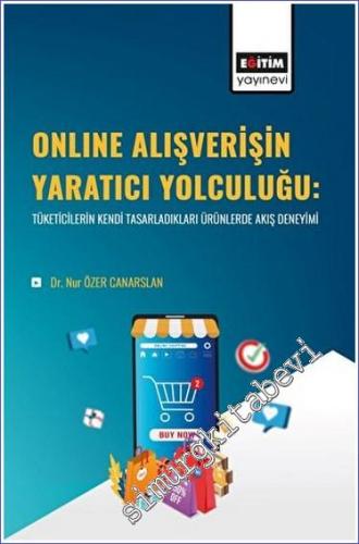 Online Alışverişin Yaratıcı Yolculuğu -        2023