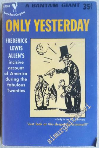 Only Yesterday: An Informal History of the Nineteen Twenties