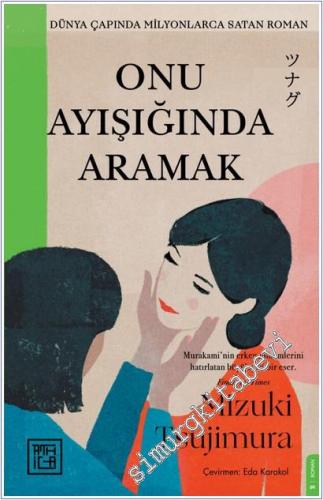 Onu Ayışığında Aramak -        2025