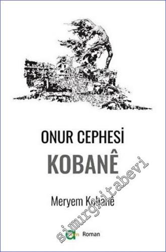 Onur Cephesi: Kobane - 2023