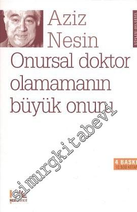 Onursal Doktor Olamamanın Büyük Onuru