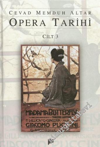 Opera Tarihi, Cilt: 3 -        2001