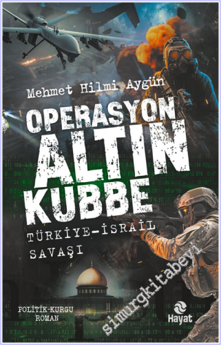 Operasyon Altın Kubbe Türkiye-İsrail Savaşı -        2026