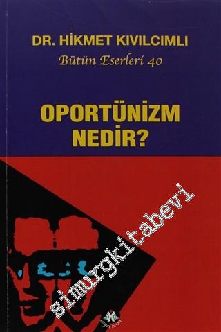 Oportünizm Nedir? -