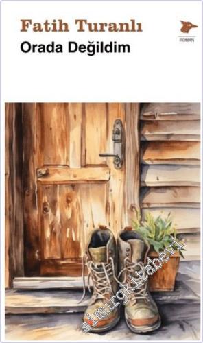 Orada Değildim -        2025