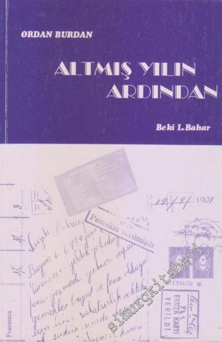 Ordan Burdan Altmış Yılın Ardından  -        1995