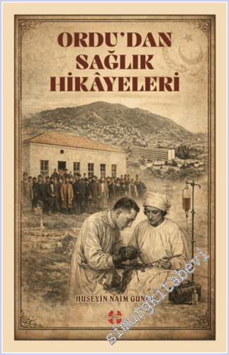 Ordu'dan Sağlık Hikayeleri - 2026