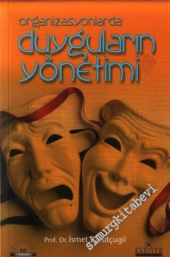 Organizasyonlarda Duyguların Yönetimi -        2002