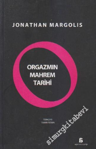 Orgazmın Mahrem Tarihi -