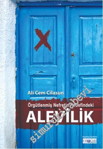 Örgütlenmiş Nefretin Hedefindeki Alevilik -