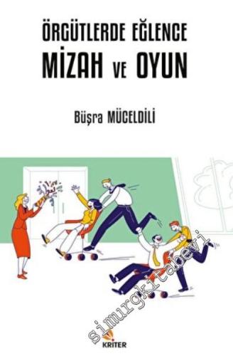 Örgütlerde Eğlence, Mizah ve Oyun -        2022