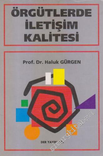 Örgütlerde İletişim Kalitesi -        1997