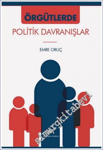 Örgütlerde Politik Davranışlar -        2021
