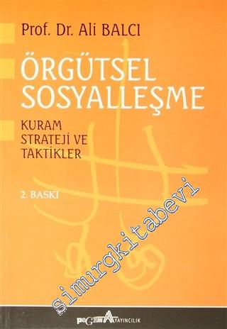 Örgütsel Sosyalleşme: Kuram Strateji ve Taktikler -        2003