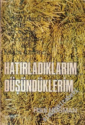 Orhan Erkanlı'nın Anılar Sorunlar Sorumlular Adlı Kitabı Üzerine Hatırladıklarım Düşündüklerim -        1975