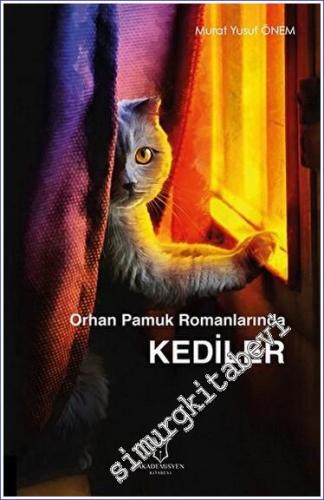 Orhan Pamuk Romanlarında Kediler -        2023
