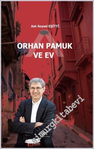 Orhan Pamuk ve Ev - 2023