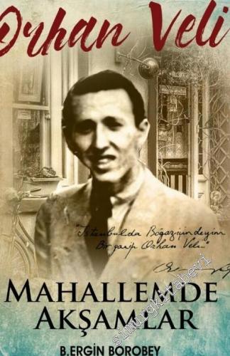 Orhan Veli: Mahallemde Akşamlar -