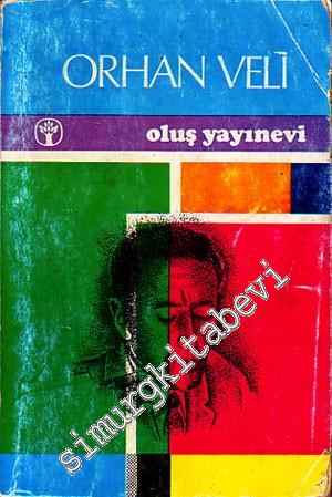 Orhan Veli: Şairliği ve Şiirleri -