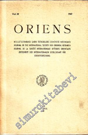 Oriens: Milletlerarası Şark Tetkikleri Cemiyeti Mecmuası 1967 - Sayı: 20