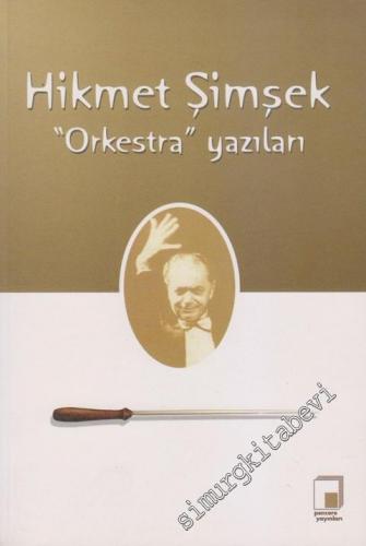 Orkestra Yazıları -        2007