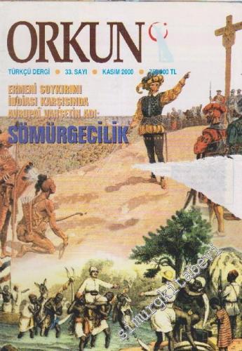 Orkun Dergisi - Sayı: 33      Kasım