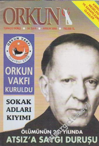 Orkun Dergisi - Sayı: 34      Aralık